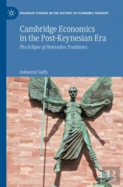 Cambridge Economics In The Post-Keynesian Era