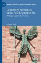 Cambridge Economics In The Post-Keynesian Era