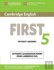 Cambridge English First 5 Student'S Book Without Answers