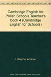 Cambridge English For Polish Schools Teacher'S Book 4