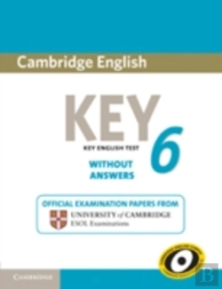 Bertrand.pt - Cambridge English Key 6 Student'S Book Without Answers