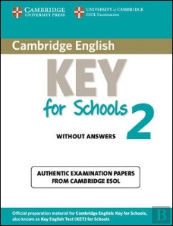Bertrand.pt - Cambridge English Key For Schools 2 Student's Book Without Answers