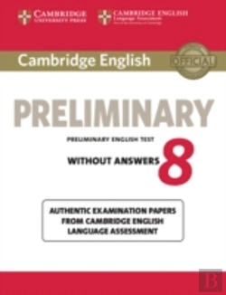 Bertrand.pt - Cambridge English Preliminary 8 Student'S Book Without Answers