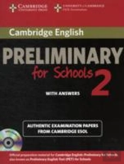 Cambridge English Preliminary For Schools 2 Self-Study Pack (Student'S Book With Answers And Audio Cds (2))