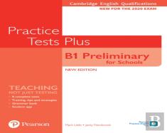 Cambridge English Qualifications: B1 Preliminary For Schools Practice Tests Plus