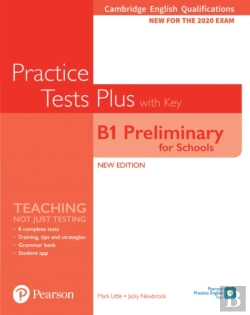 Bertrand.pt - Cambridge English Qualifications: B1 Preliminary For Schools Practice Tests Plus With Key