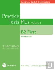 Cambridge English Qualifications: B2 First Practice Tests Plus Volume 1