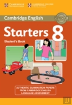 Bertrand.pt - Cambridge English Young Learners 8 Starters Student'S Book