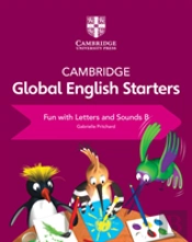 Cambridge Global English Starters Fun With Letters And Sounds B