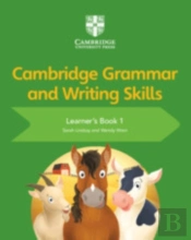Cambridge Grammar And Writing Skills Learner'S Book 1