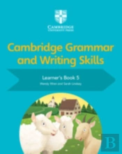 Cambridge Grammar And Writing Skills Learner'S Book 5