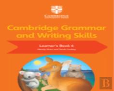 Cambridge Grammar And Writing Skills Learner'S Book 6