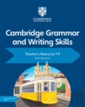Cambridge Grammar And Writing Skills Teacher'S Resource With Cambridge Elevate 7-9