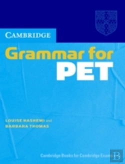 Bertrand.pt - Cambridge Grammar For Pet  Without Answers
