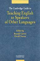Cambridge Guide To Teaching English To Speakers Of Other Languages