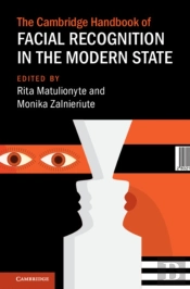 Cambridge Handbook Of Facial Recognition In The Modern State