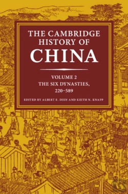 Bertrand.pt - Cambridge History Of China: Volume 2, The Six Dynasties, 220-589
