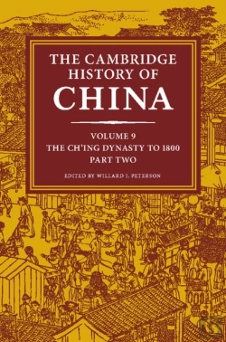 Bertrand.pt - Cambridge History Of China: Volume 9, The Ch'Ing Dynasty To 1800, Part 2