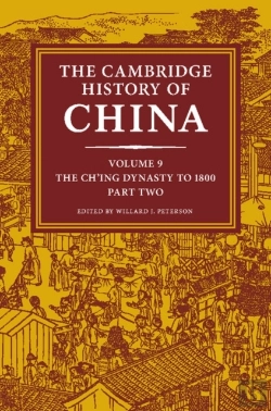 Bertrand.pt - Cambridge History Of China: Volume 9, The Ch'Ing Dynasty To 1800, Part 2