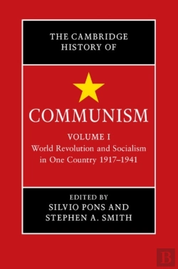 Bertrand.pt - Cambridge History Of Communism: Volume 1, World Revolution And Socialism In One Country 1917-1941