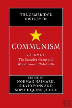 Bertrand.pt - Cambridge History Of Communism: Volume 2, The Socialist Camp And World Power 1941-1960s