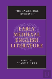 Cambridge History Of Early Medieval English Literature