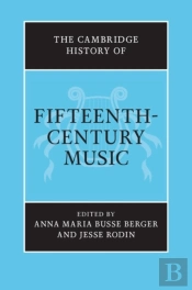 Cambridge History Of Fifteenth-Century Music