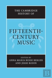 Cambridge History Of Fifteenth-Century Music