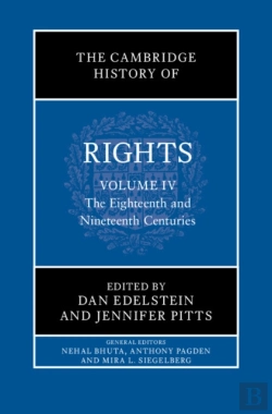 Bertrand.pt - Cambridge History Of Rights: Volume 4, The Eighteenth And Nineteenth Centuries
