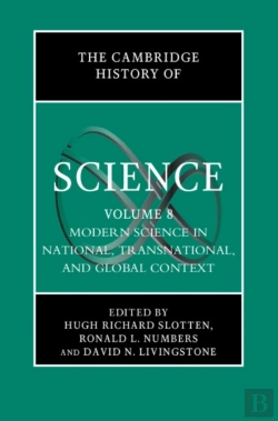 Bertrand.pt - Cambridge History Of Science: Volume 8, Modern Science In National, Transnational, And Global Context