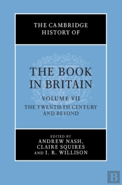Bertrand.pt - Cambridge History Of The Book In Britain: Volume 7, The Twentieth Century And Beyond