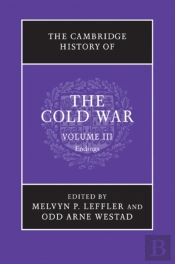 Cambridge History Of The Cold War: Volume 3, Endings