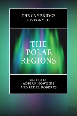 Bertrand.pt - Cambridge History Of The Polar Regions