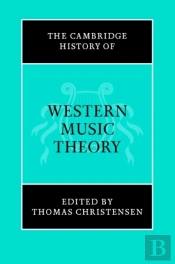 Cambridge History Of Western Music Theory