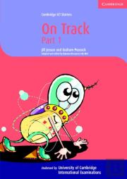 Cambridge Ict Starters: On Track Microsoft, Part 1
