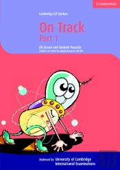 Cambridge Ict Starters: On Track Microsoft, Part 1