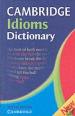 Bertrand.pt - Cambridge Idioms Dictionary