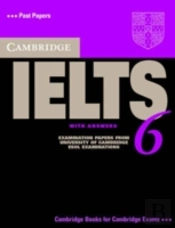 Cambridge Ielts 6 Self-Study Pack