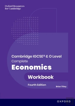 Bertrand.pt - Cambridge Igcse And O Level Complete Economics: Workbook