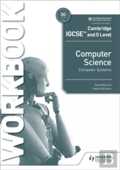 Cambridge Igcse And O Level Computer Science Computer Systems Workbook