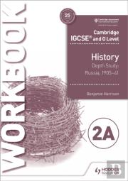 Cambridge Igcse And O Level History Workbook 2a - Depth Study:  Russia, 1905-41