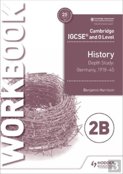 Bertrand.pt - Cambridge Igcse And O Level History Workbook 2b - Depth Study:  Germany, 1918-45
