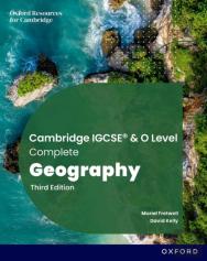 Cambridge Igcse & O Level Complete Geography: Student Book Third Edition