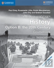 Cambridge Igcse History Option B: The 20th Century Coursebook