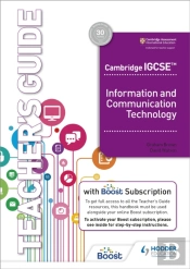 Cambridge Igcse Information And Communication Technology Teacher'S Guide With Boost Subscription