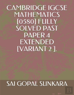 Bertrand.pt - Cambridge Igcse  Mathematics (0580) Fully Solved Past Paper 4 Extended  (Variant 2 ).