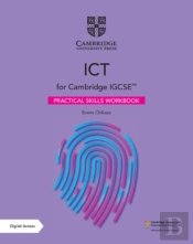 Cambridge Igcse (Tm) Ict Practical Skills Workbook With Digital Access (2 Years)