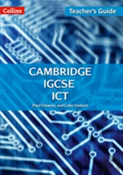 Cambridge Igcse (Tm) Ict Teacher Guide