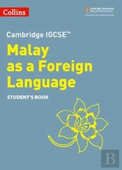 Cambridge Igcse (Tm) Malay As A Foreign Language Student'S Book