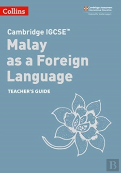 Bertrand.pt - Cambridge Igcse (Tm) Malay As A Foreign Language Teacher'S Guide